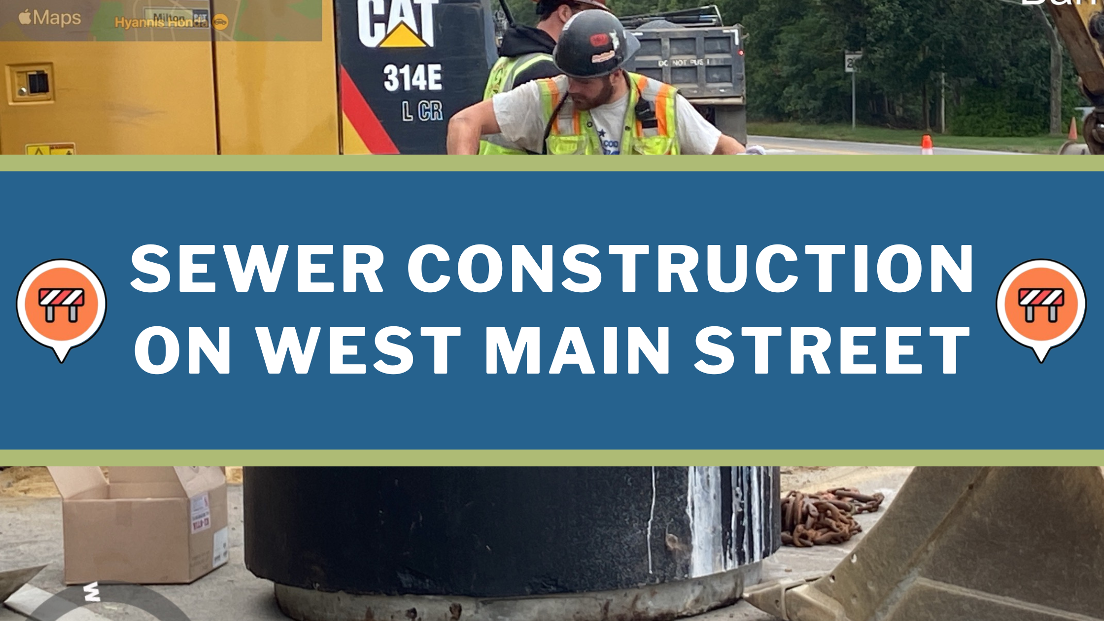 Sewer Construction on West Main Street