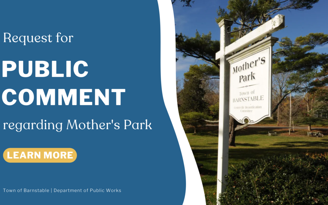 Mother's Park Centerville Request for Public Comment