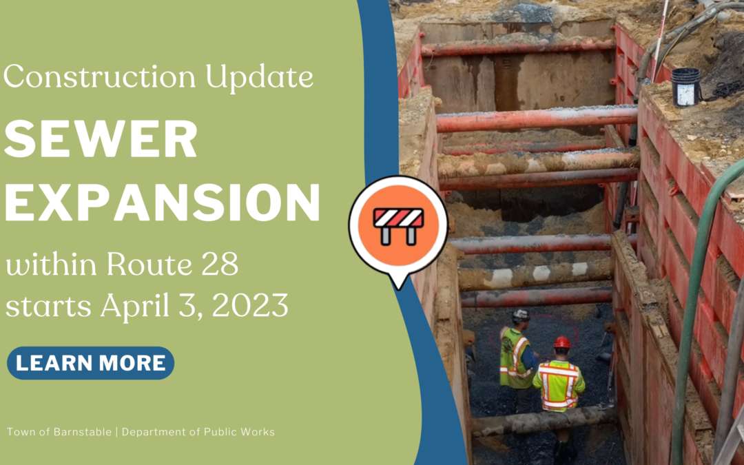 Route 28 Sewer Construction Starts April 3, 2023